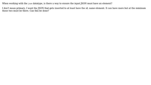 Databases: Require JSON to have an element смотреть онлайн