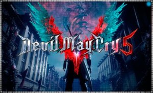 Devil May Cry 5 прохождение - 20 глава + видео после титров