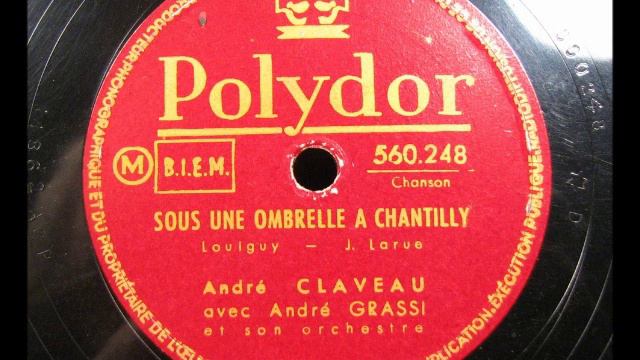 Vintage French Music -  SOUS UNE OMBRELLE A CHANTILLY by Andre Claveau
