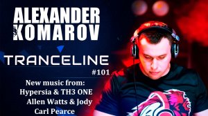 Alexander Komarov - TranceLine#101