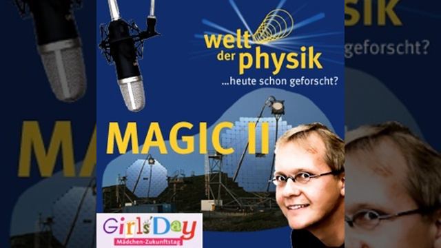 Folge 21 – Gammastrahlenteleskop MAGIC II смотреть онлайн