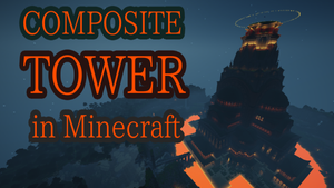 Composite tower in minecraft | Композитная башня в майнкрафте