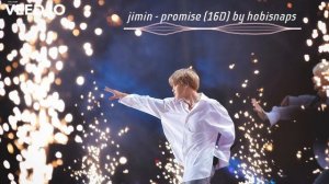 🎧jimin - promise (16D audio - wear headphones!)🎧