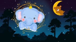 Спокойной ночи, малышка с милым слоненком - Нежная Музыка для Сна Ребёнка - Колыбельная Для Малышей