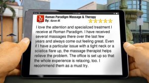 Roman Paradigm Massage & Therapy San Jose 
        Wonderful 

        5 Star Review by Karen M...