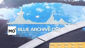ブルーアーカイブ Blue Archive OST 58. SAKURA PUNCH