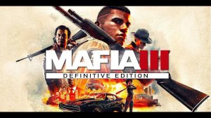 Mafia 3: Definitive Edition. Полное прохождение №5