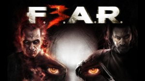 F.E.A.R. 3 прохождение