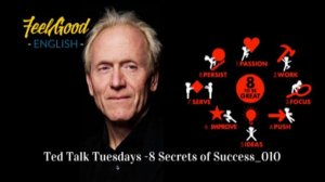 8 Secrets of Success - Ted Talk Tuesday