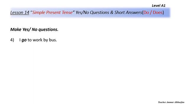 14. Lesson 14 Simple Present Short Answers