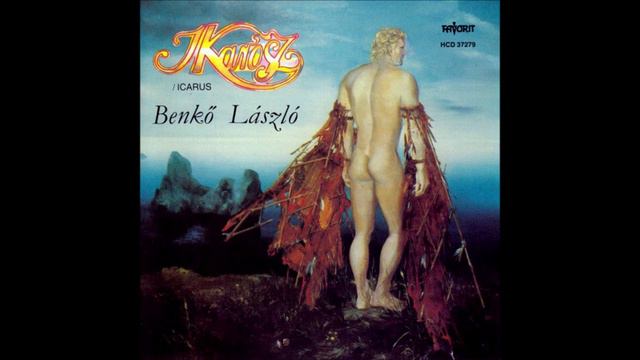 Benkő László: Ikarosz (Teljes album) смотреть онлайн