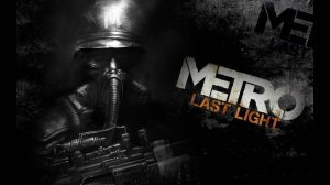 Metro - Last Light #3