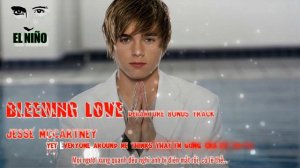 [ VIDEO LYRICS ] Bleeding love - Jesse Mccartney