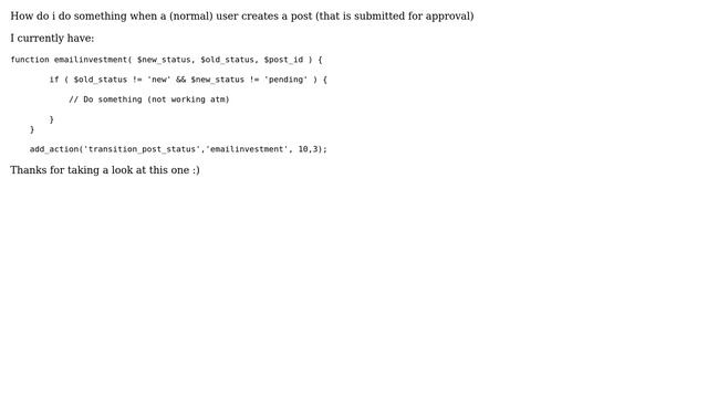 Wordpress: Do something when user creates post thats pending