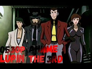 обзор на lupin the 3rd.