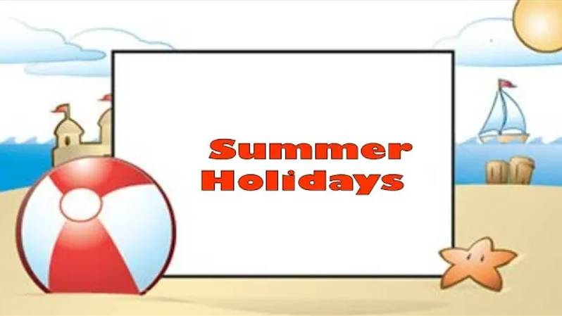 On Holidays! Summer Holidays!