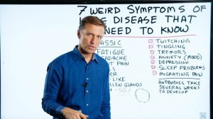 7 Weird Lyme Disease Symptoms that You Need to Know – Dr.Berg