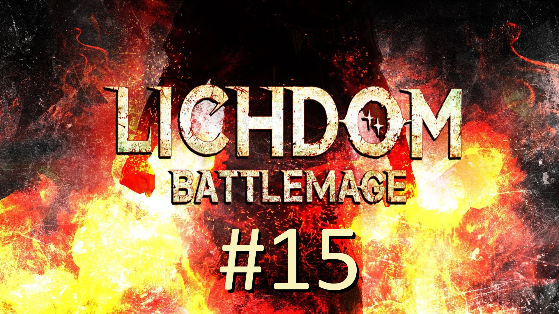 Прохождение Lichdom Battlemage - Часть 15. Финал