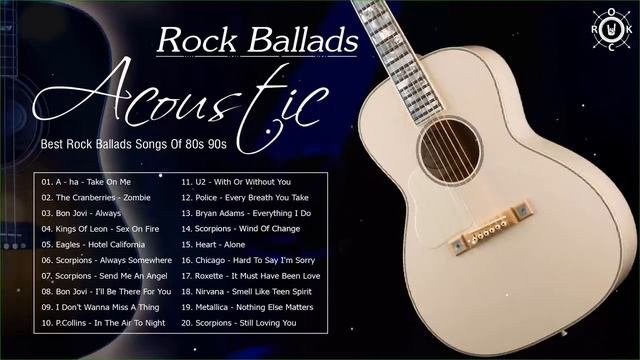 Acoustic Rock Ballads Cover | Best Rock Ballads Songs Of 80s 90s Playlist