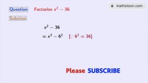 Factorise x^2-36 || Factor x2-36