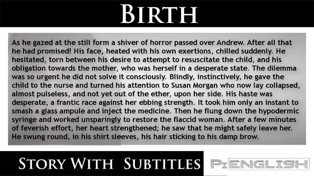 Birth -  Learn English through Story subtitles from PiEnglish
