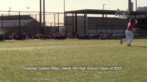 Catcher Carson Riley Liberty Hill High School Class of 2023