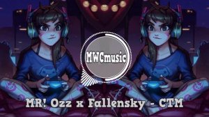 MR! Ozz x Fallensky - CTM | Музыка без авторских прав