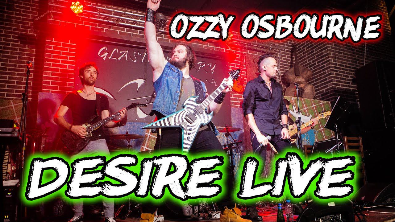 Ozzy Osbourne - Desire live (full cover)