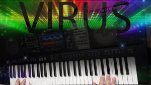 ВИРУС  Ты меня не ищи / Всё пройдёт  на синтезаторе Yamaha psr sx900