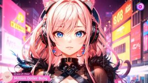 DJ Luna - Nightcore - Million Doller Baby