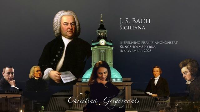 J.S. Bach - Siciliana. Piano recital by Christina Grigoryants смотреть онлайн