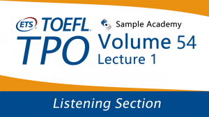 Практика аудирования TOEFL (Том 54 Лекция 1)