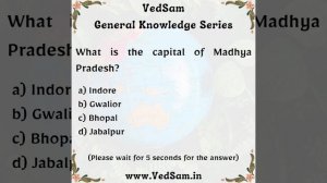 What is the capital of Madhya Pradesh? - GK about Indian States and Capitals