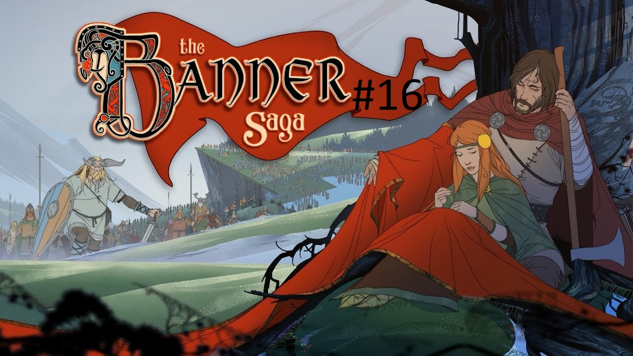 The Banner Saga #16