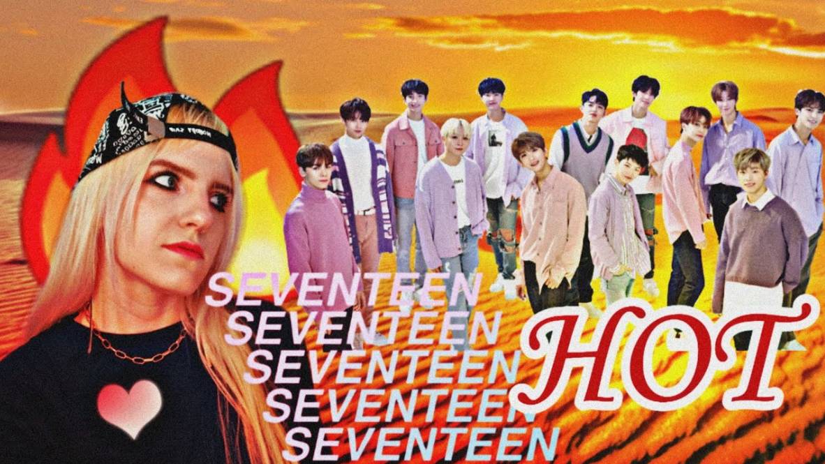 REACTION_РЕАКЦИЯ на SEVENTEEN 💥HoT💥