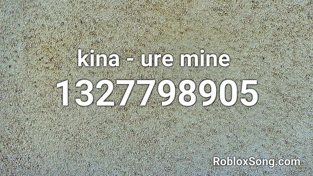 kina - ure mine Roblox ID - Roblox Music Code смотреть онлайн