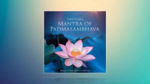 Mantra of PADMASAMBHAVA - Daria Chudina