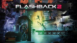 Flashback 2 ➤ Прохождение с русскими субтитрами, первыt 2,5 часа игры.