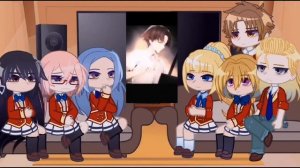 Classroom of the Elite React to Ayanokoji | Gacha Club