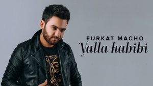 Furkat Macho - Yalla habibi (Official Music)