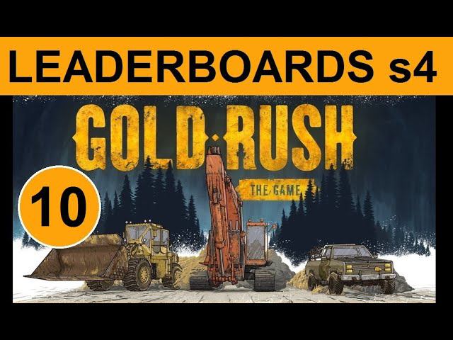 Gold Rush: The Game - Leaderboards S-4. (10) Продолжаем рыть и собирать детали для 3 тира.