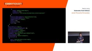 Codemotion Berlin 2019 I Kubernetes Tower Defense - Javier Provecho Fernandez, Telefonica