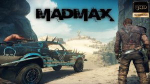 Прохождение: Mad Max / Безумный Макс. ч3.