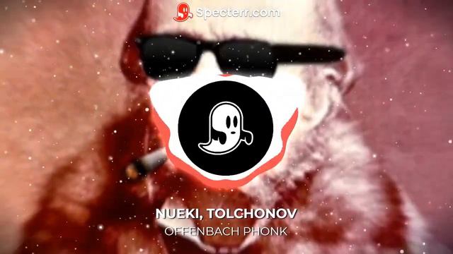 OFFENBACH PHONK - NUEKI, TOLCHONOV