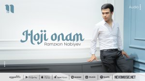 Ramzxon Nabiyev - Hoji onam (audio 2022)