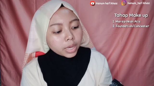 TUTORIAL MAKE UP PEMULA DIRUMAH SAJA ||Hanum hafikhaa