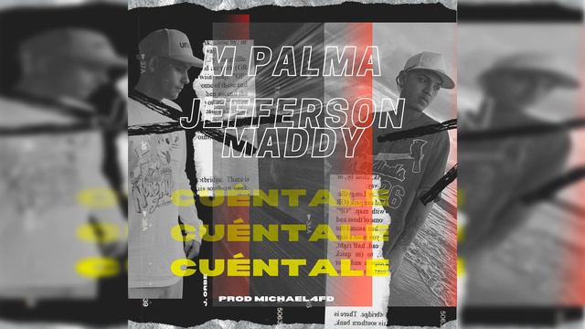CUENTALE × M Palma × Jefferson Maddy смотреть онлайн