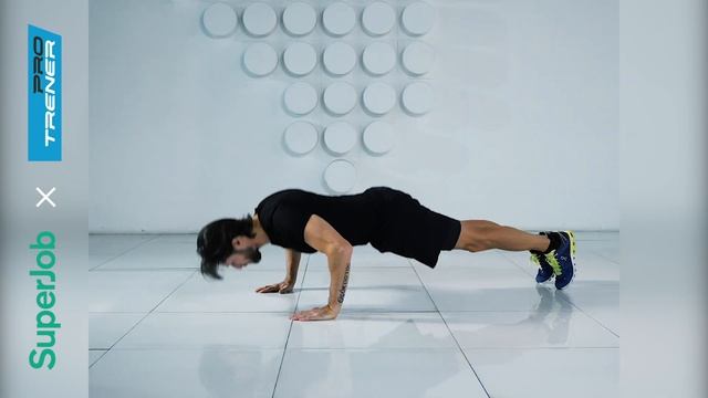 Отжимания с лодочкой. Прокачай себя с SuperJob и PROTrener