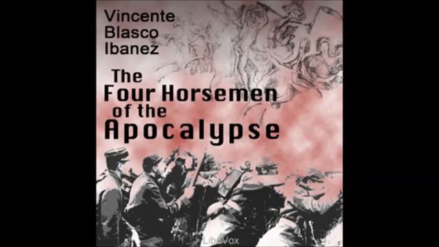 The Four Horsemen of the Apocalypse audiobook - part 4 смотреть онлайн