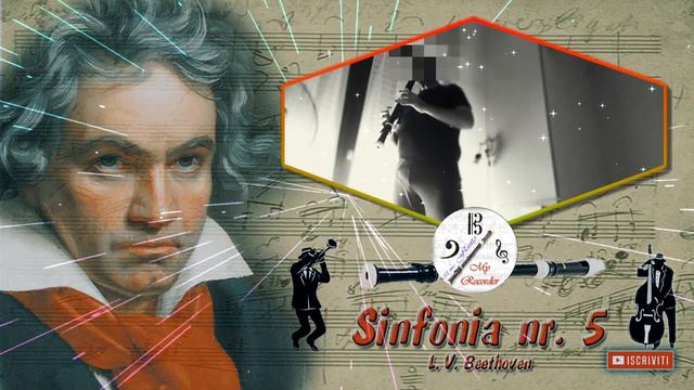 5^ Sinfonia (L. V. Beethoven), flauto dolce tenore, tenor recorder, flauta dulce, flûte à bec смотреть онлайн
